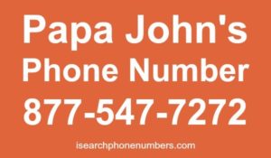 Papa John's Phone Number: Customer Service, Corporate Contact Info